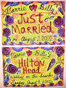 Carrie and Billy's wedding signs.�Susan Shie 2002.